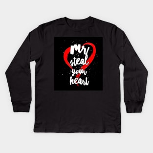 Mr steal your heart Kids Long Sleeve T-Shirt